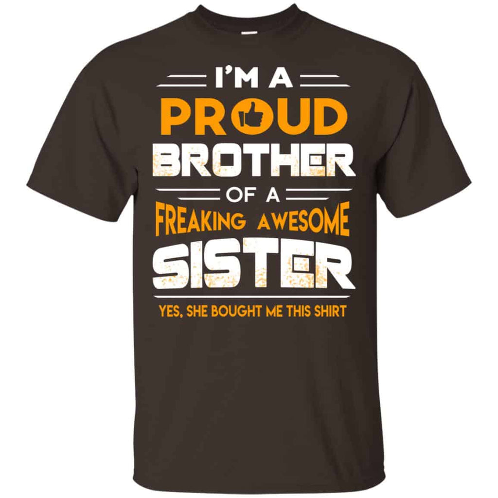 I Am A Proud Brother Of A Freaking Awesome Sister s, , Tank Unisex