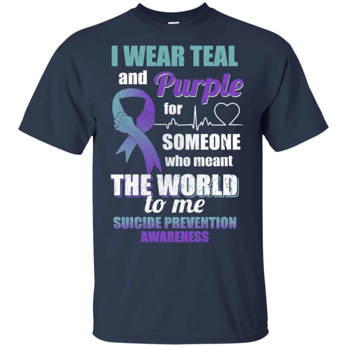 I Wear Teal And Purple For Someone Who Meant The World To Me Suicide Prevention Awareness s, , Tank
