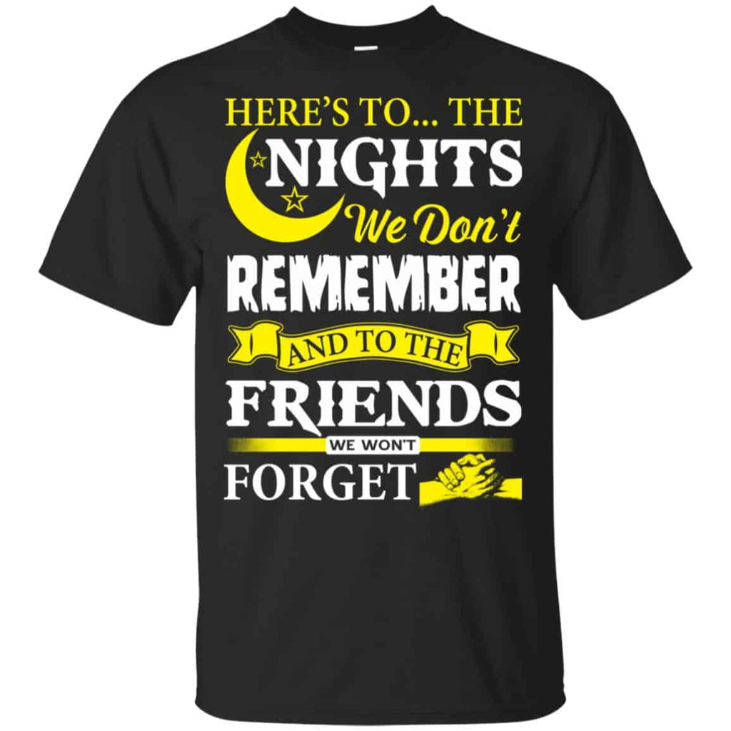 Here’s To The Nights We Don’t Remember And To The Friends We Won’t Forget s, , Tank