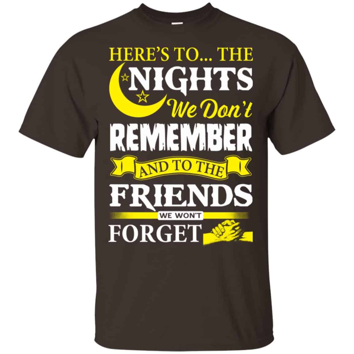 Here’s To The Nights We Don’t Remember And To The Friends We Won’t Forget s, , Tank