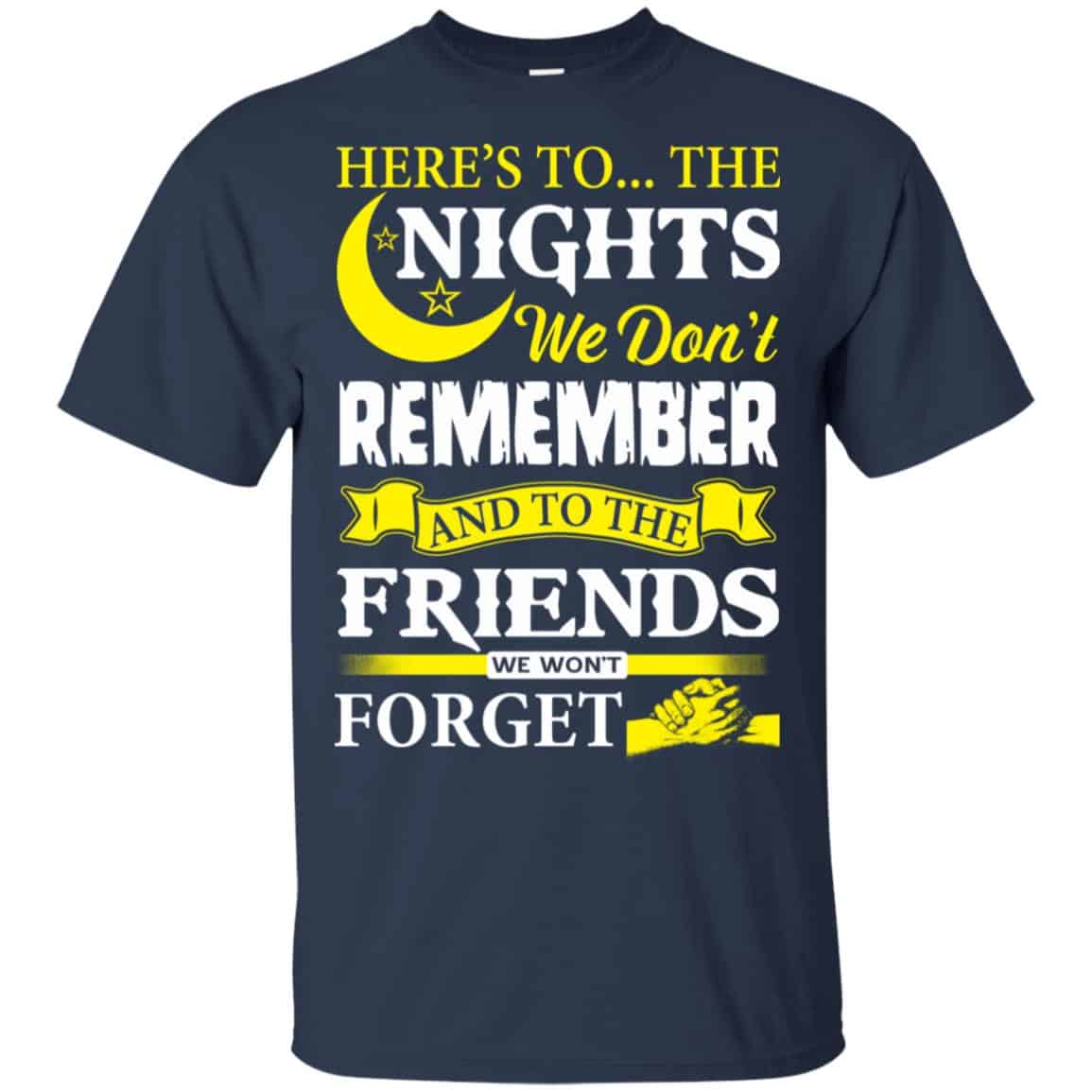 Here’s To The Nights We Don’t Remember And To The Friends We Won’t Forget s, , Tank