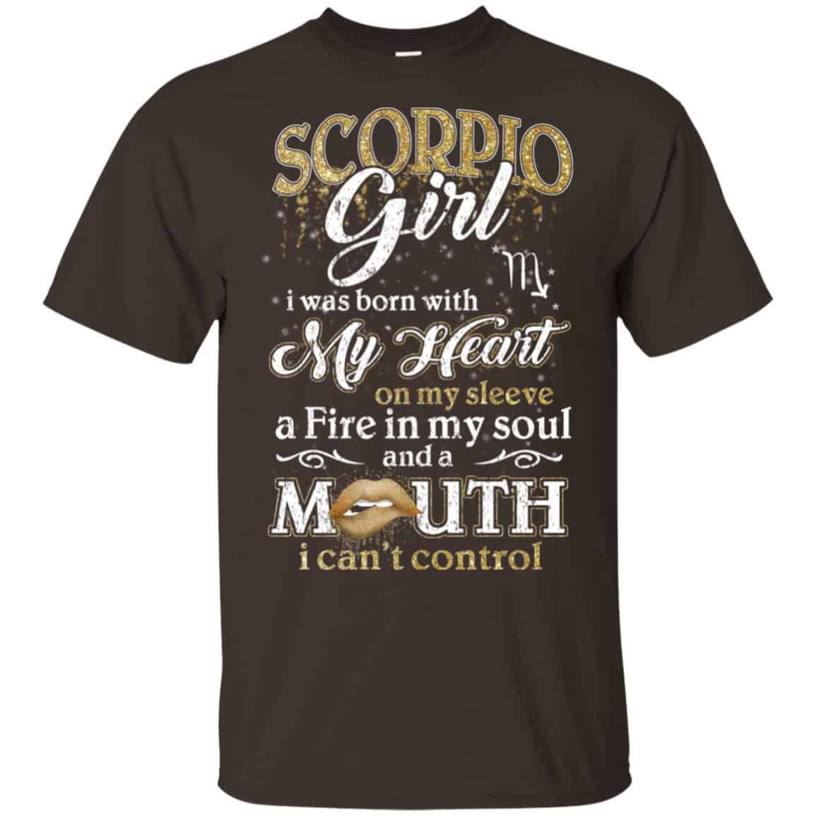 Scorpius Girl I Was Born With My Heart On My Sleeve A Fire In My Soul And A Mouth I Can’t Control s, , Tank
