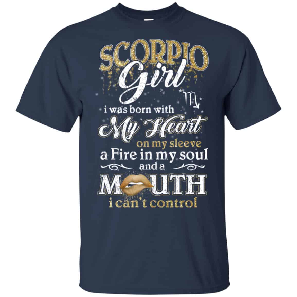 Scorpius Girl I Was Born With My Heart On My Sleeve A Fire In My Soul And A Mouth I Can’t Control s, , Tank