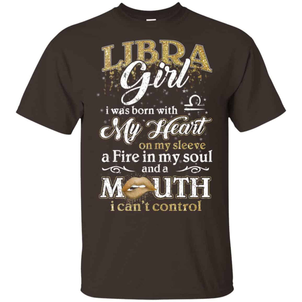Libra Girl I Was Born With My Heart On My Sleeve A Fire In My Soul And A Mouth I Can’t Control s, , Tank