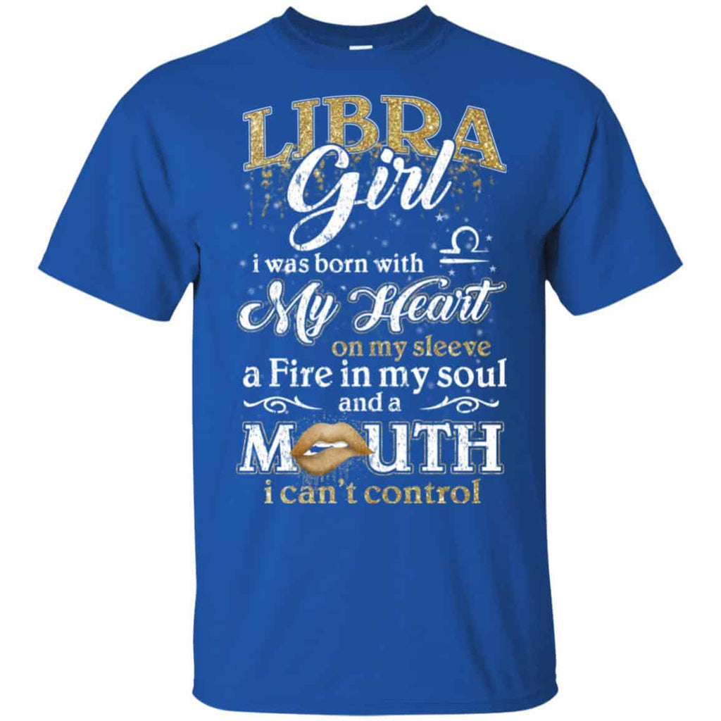 Libra Girl I Was Born With My Heart On My Sleeve A Fire In My Soul And A Mouth I Can’t Control s, , Tank