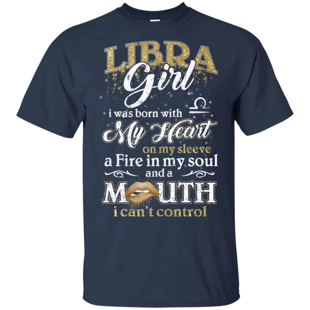 Libra Girl I Was Born With My Heart On My Sleeve A Fire In My Soul And A Mouth I Can’t Control s, , Tank