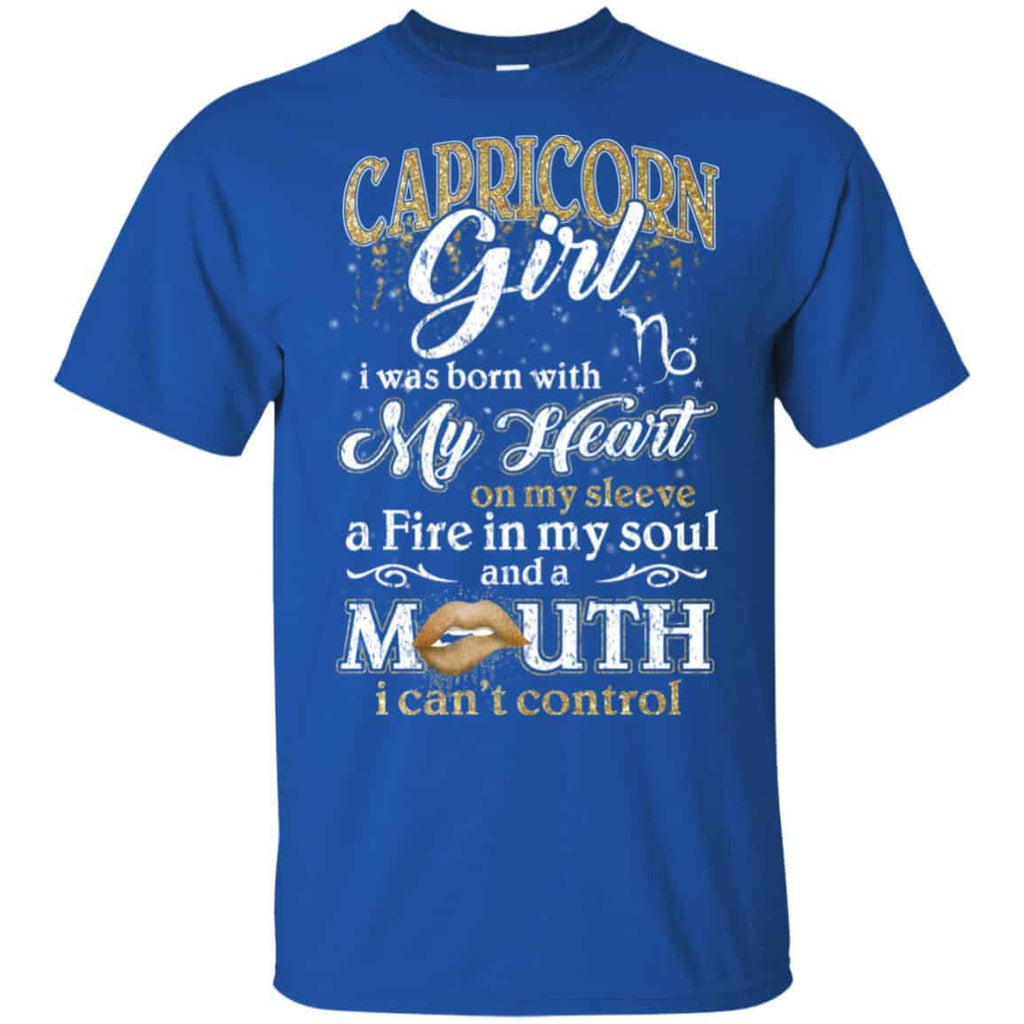 Capricorn Girl I Was Born With My Heart On My Sleeve A Fire In My Soul And A Mouth I Can’t Control s, , Tank