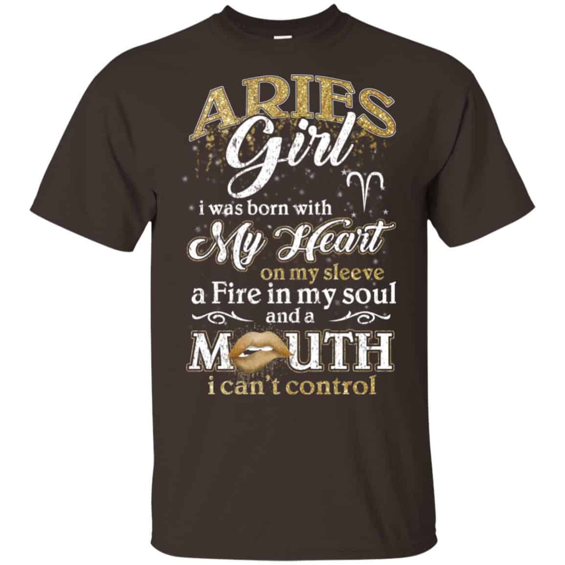 Aries Girl I Was Born With My Heart On My Sleeve A Fire In My Soul And A Mouth I Can’t Control s, , Tank