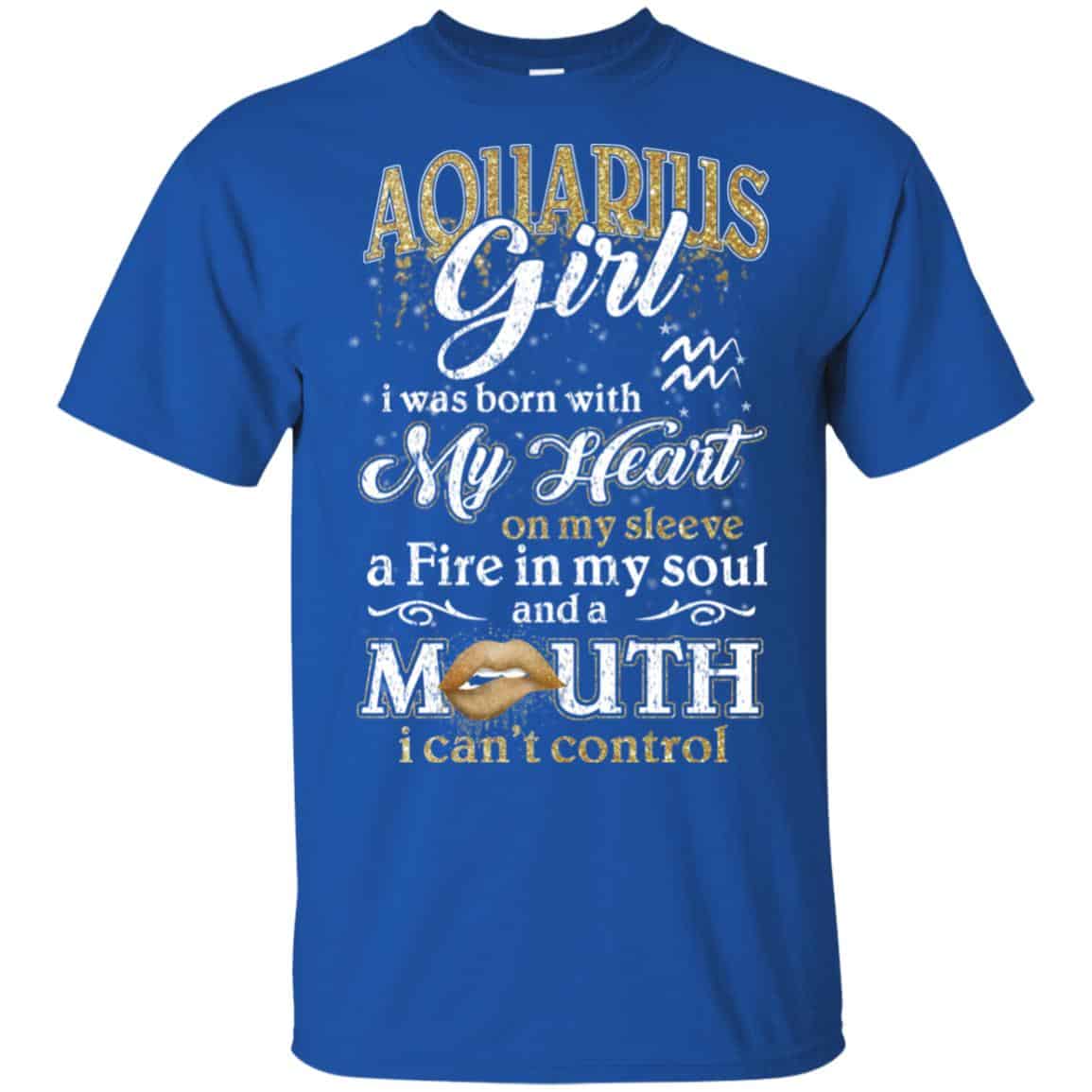 Aquarius Girl I Was Born With My Heart On My Sleeve A Fire In My Soul And A Mouth I Can’t Control s, , Tank