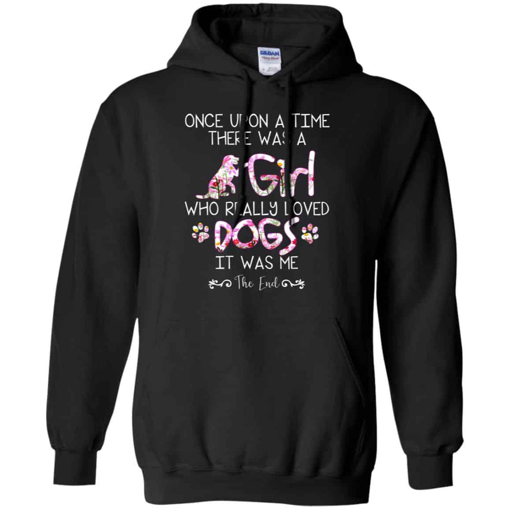 Once Upon A Time There Was A Girl Who Really Loved Dogs It Was Me s, , Tank Unisex