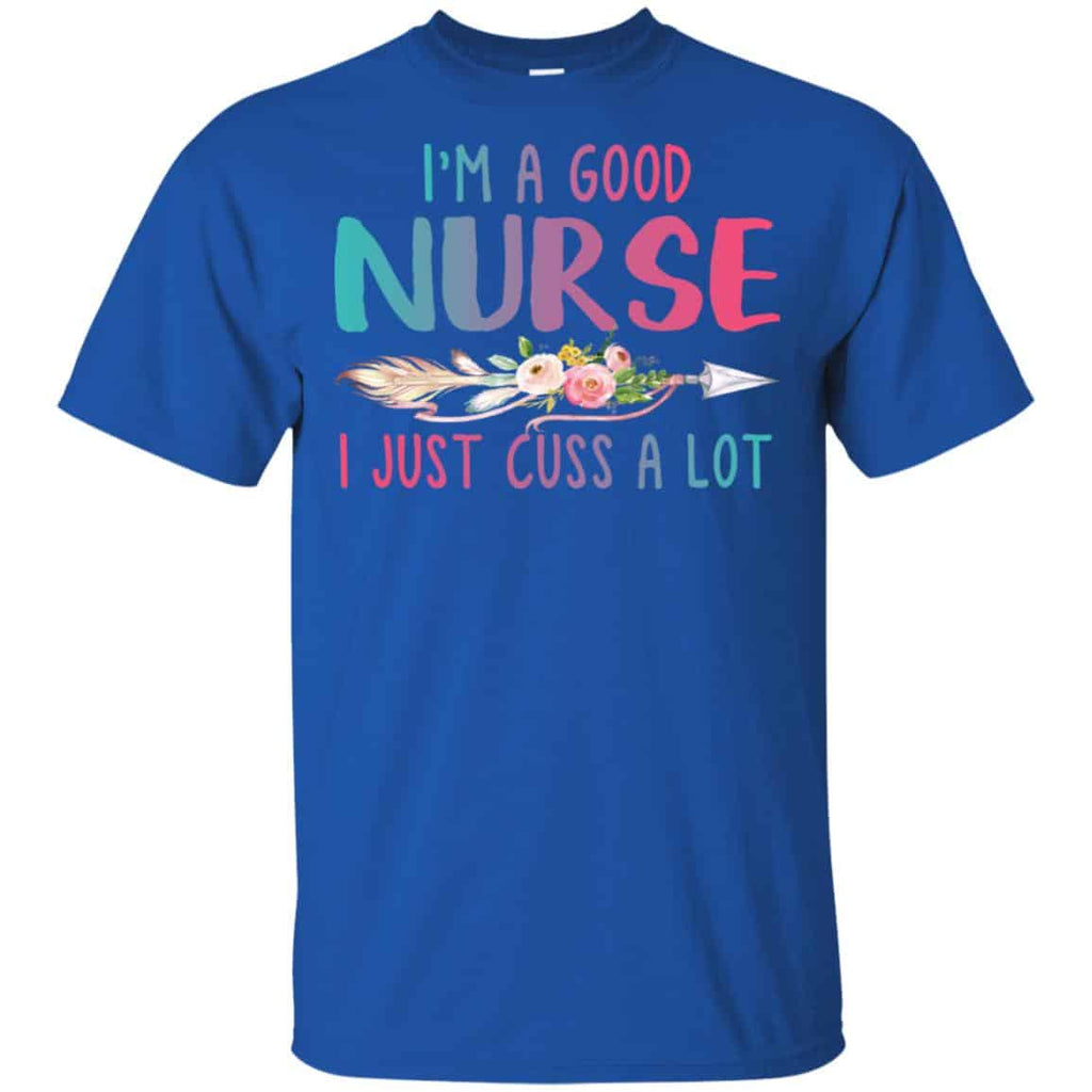 I’m A Good Nurse I Just Cuss A Lot s, , Tank Unisex