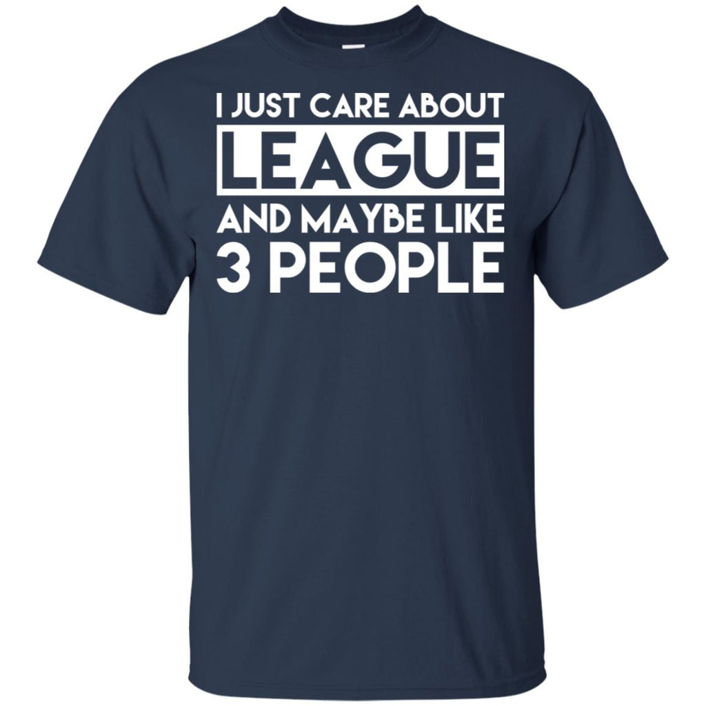 I Just Care About League And Maybe Like 3 People s, , Tank Unisex