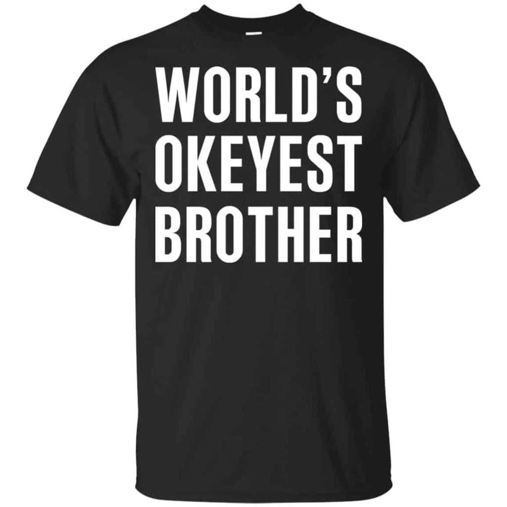 World’s Okayest Brother Gift For Brother s, , Tank Unisex