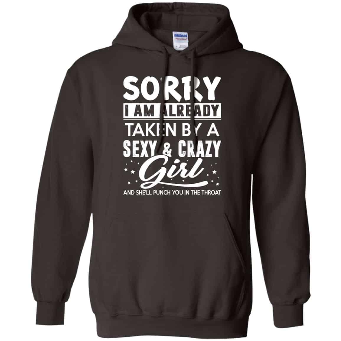 Sorry I Am Already Taken By A Sexy & Crazy Girl And She’ll Punch You In The Throat s, , Tank