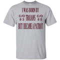 I Was Born By Trojans But I Became A Patriot s, , Tank Unisex