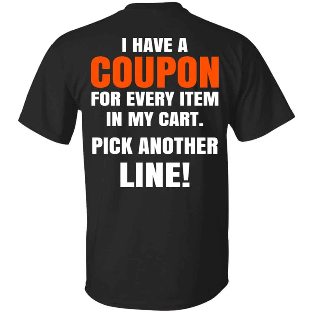 I Have A Coupon For Every Item In My Cart Pick Another Line s, , Tank Unisex