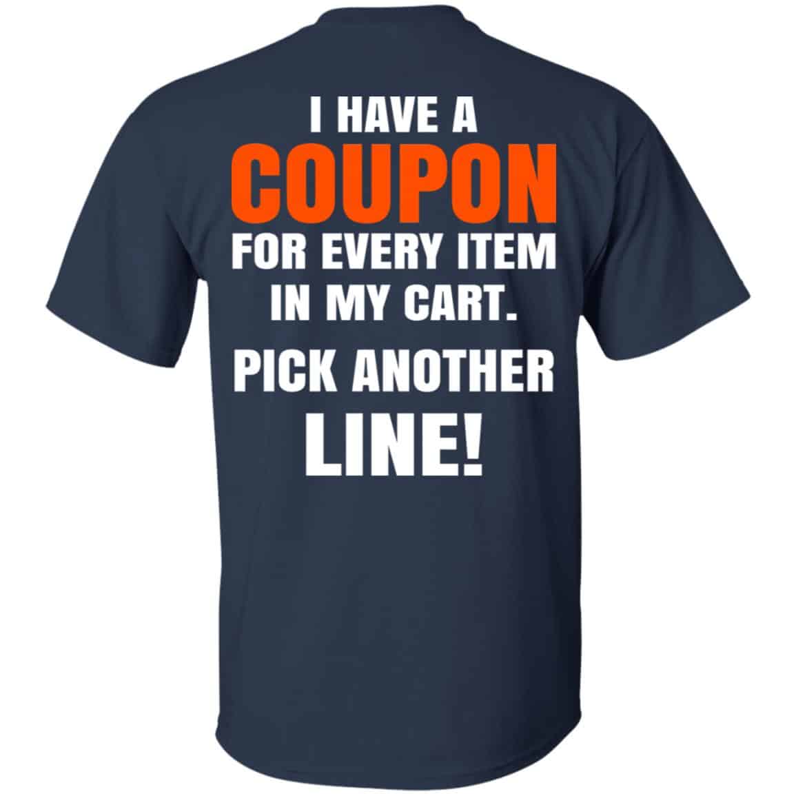 I Have A Coupon For Every Item In My Cart Pick Another Line s, , Tank Unisex