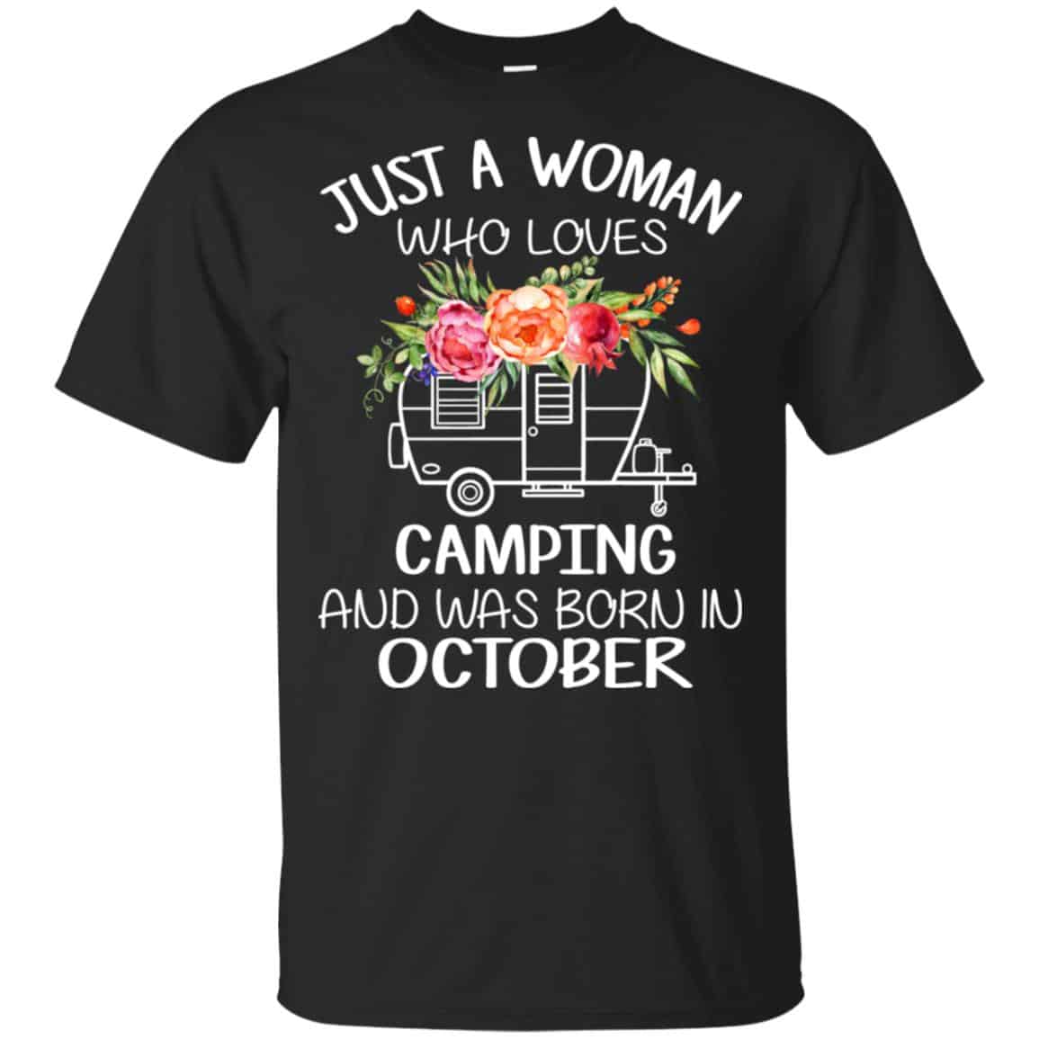 Just A Woman Who Loves Camping And Was Born In October s, , Tank Unisex