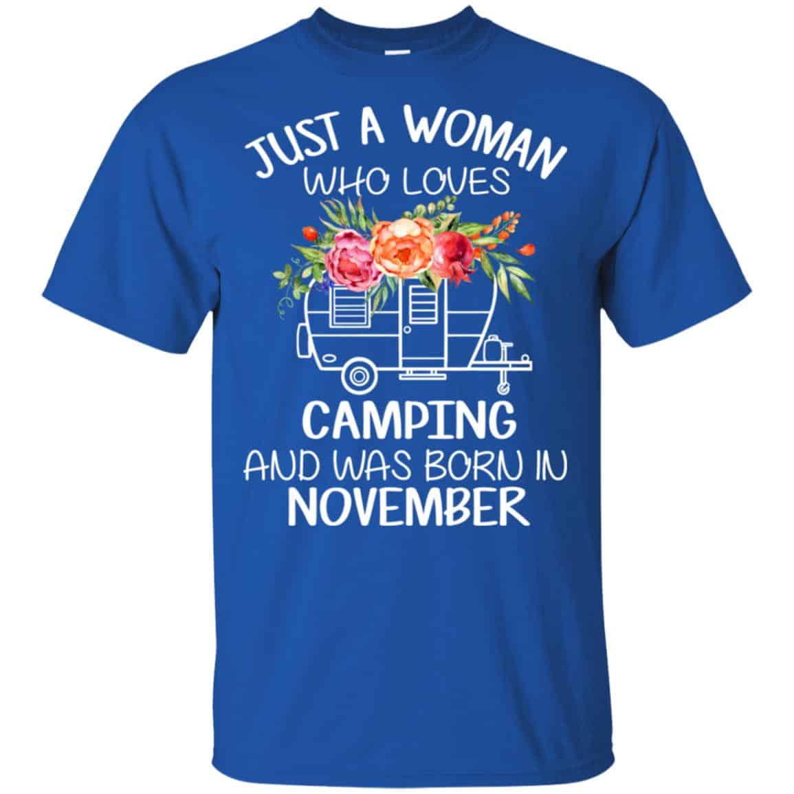 Just A Woman Who Loves Camping And Was Born In November s, , Tank Unisex