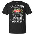 Just A Woman Who Loves Camping And Was Born In May s, , Tank Unisex