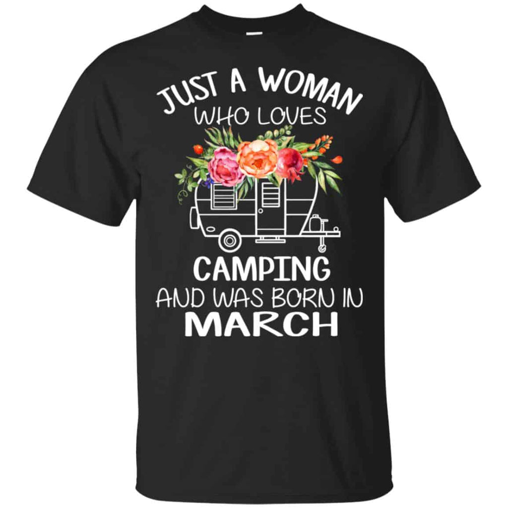 Just A Woman Who Loves Camping And Was Born In March s, , Tank Unisex