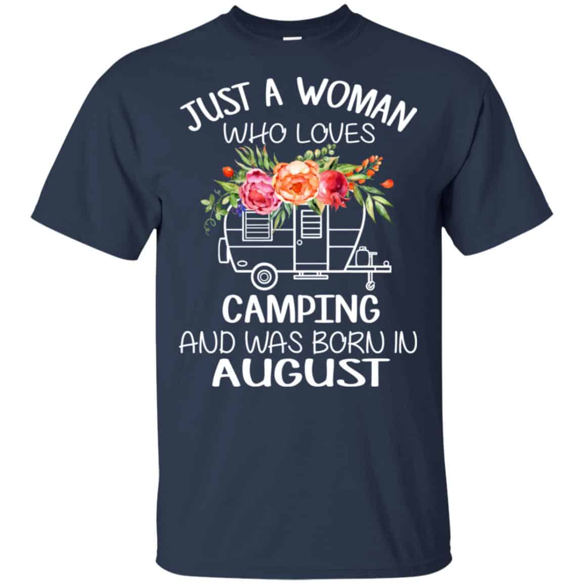 Just A Woman Who Loves Camping And Was Born In August s, , Tank Unisex