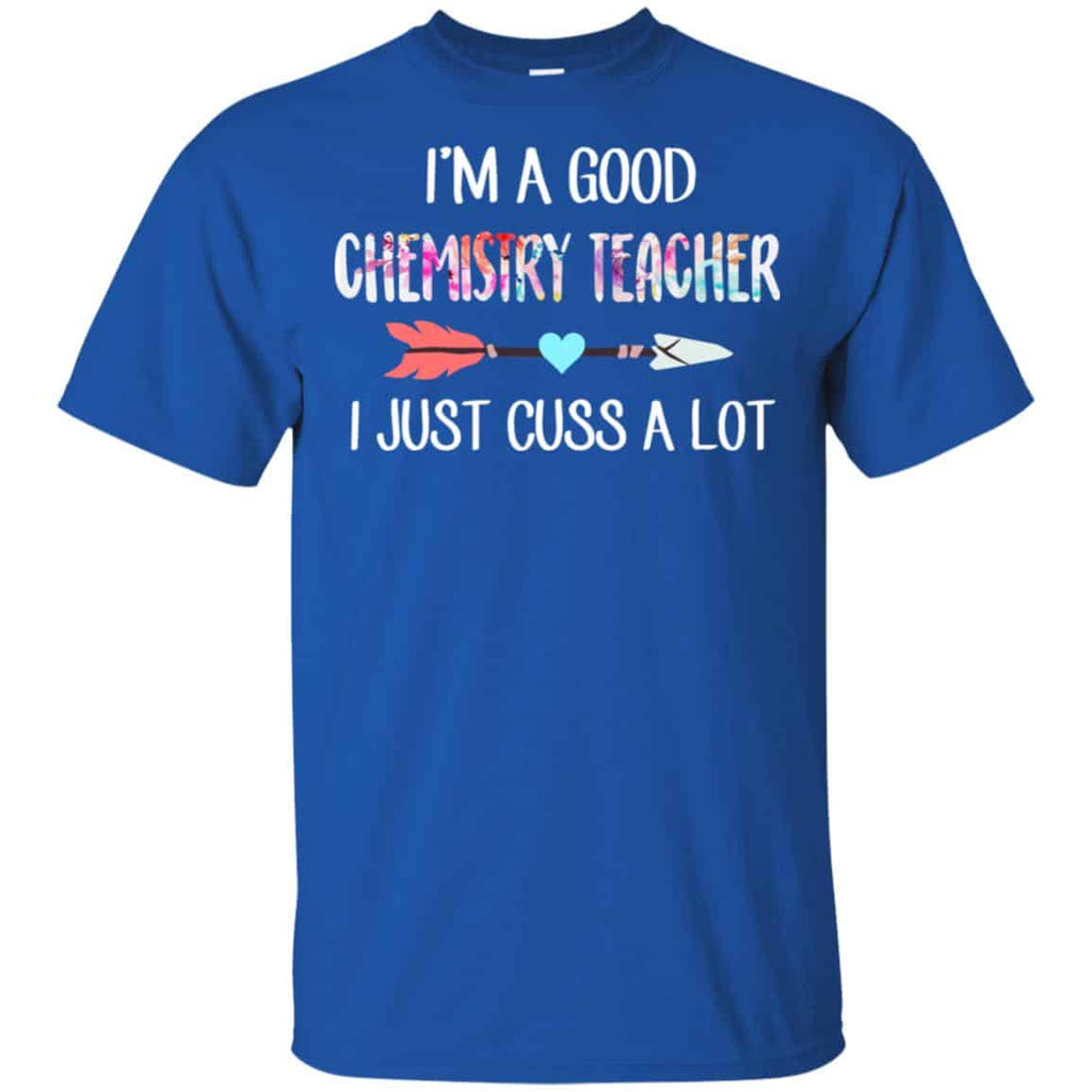 I’m A Good Chemistry Teacher I Just Cuss A Lot s, , Tank Unisex