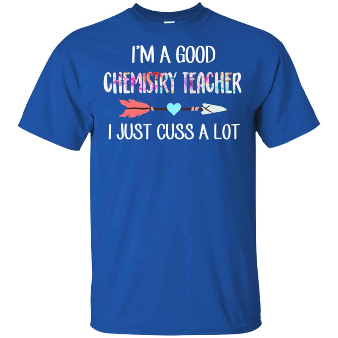 I’m A Good Chemistry Teacher I Just Cuss A Lot s, , Tank Unisex