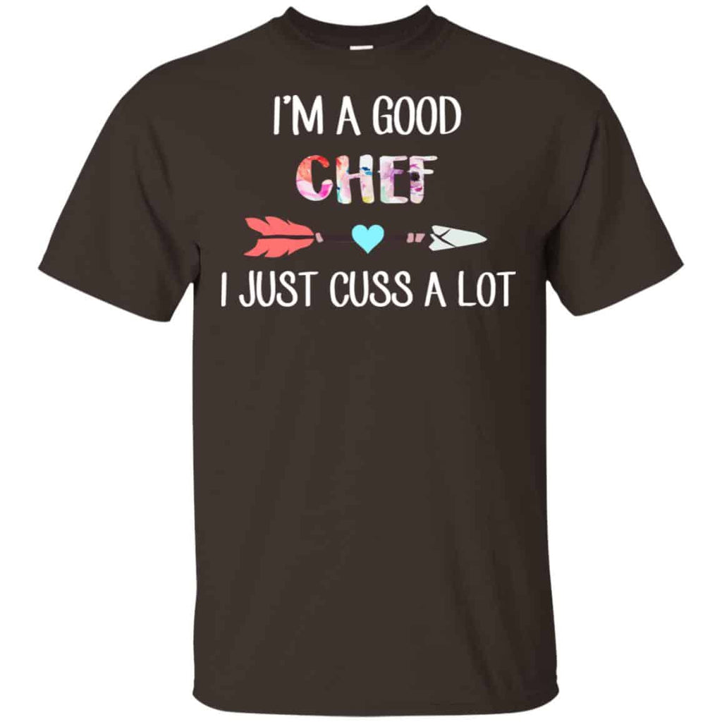 I’m A Good Chef I Just Cuss A Lot s, , Tank Unisex