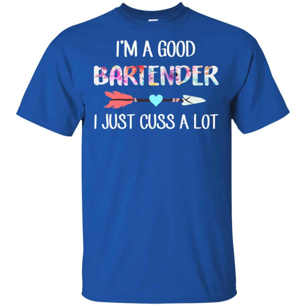 I’m A Good Bartender I Just Cuss A Lot s, , Tank Unisex