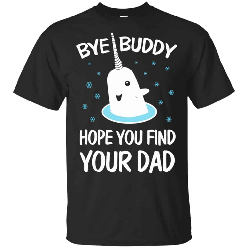 Bye Buddy Hope You Find Your Dad s, , Sweater Unisex