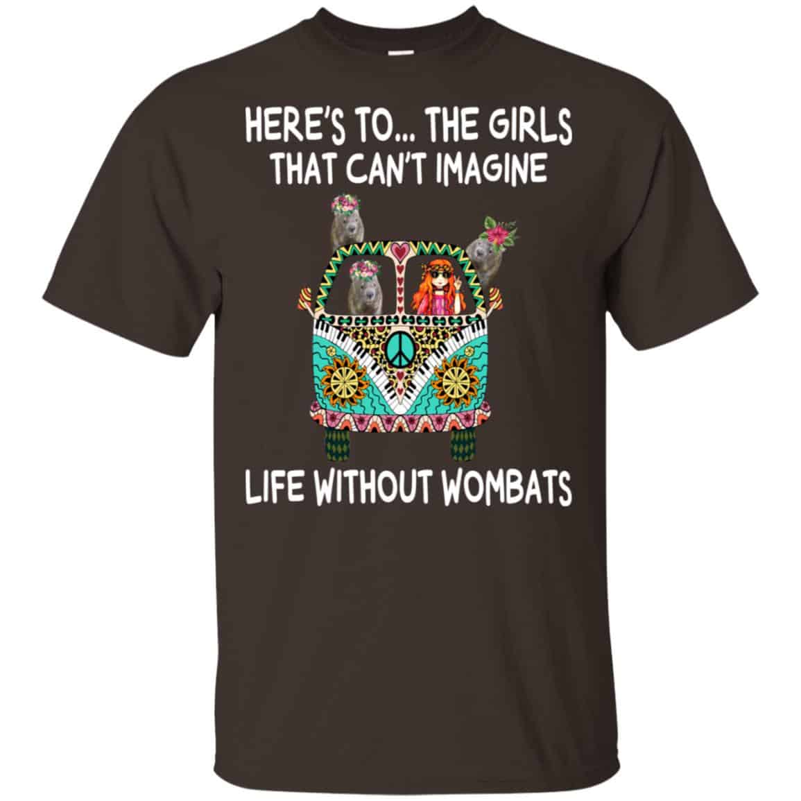 Here’s To … The Girls That Can’t Imagine Life Without Wombats s, , Tank Unisex