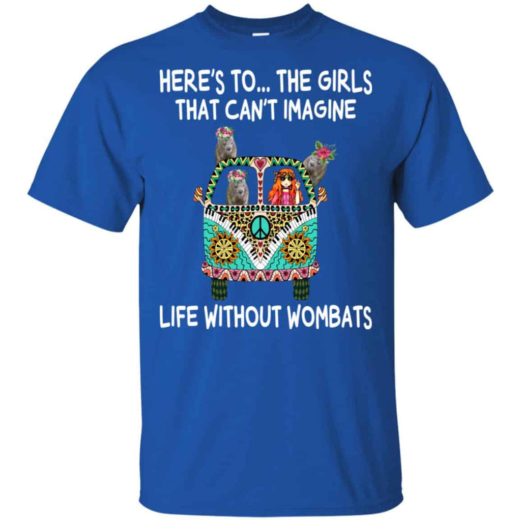 Here’s To … The Girls That Can’t Imagine Life Without Wombats s, , Tank Unisex