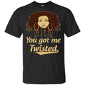 You Got Me Twisted Shirt, , Tank Unisex