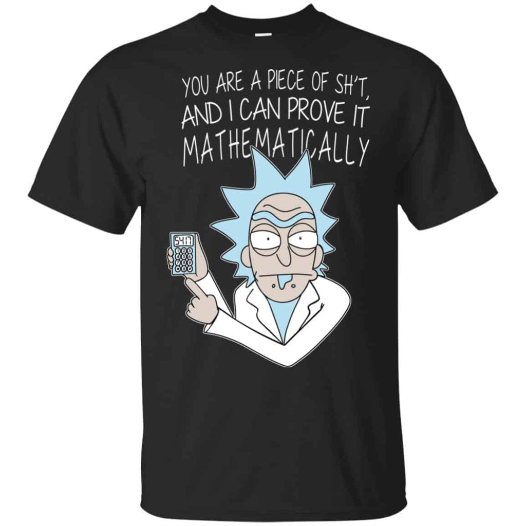 You Are A Piece Of Shit And I Can Prove It Mathematically Shirt, , Tank Unisex