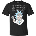 You Are A Piece Of Shit And I Can Prove It Mathematically Shirt, , Tank Unisex