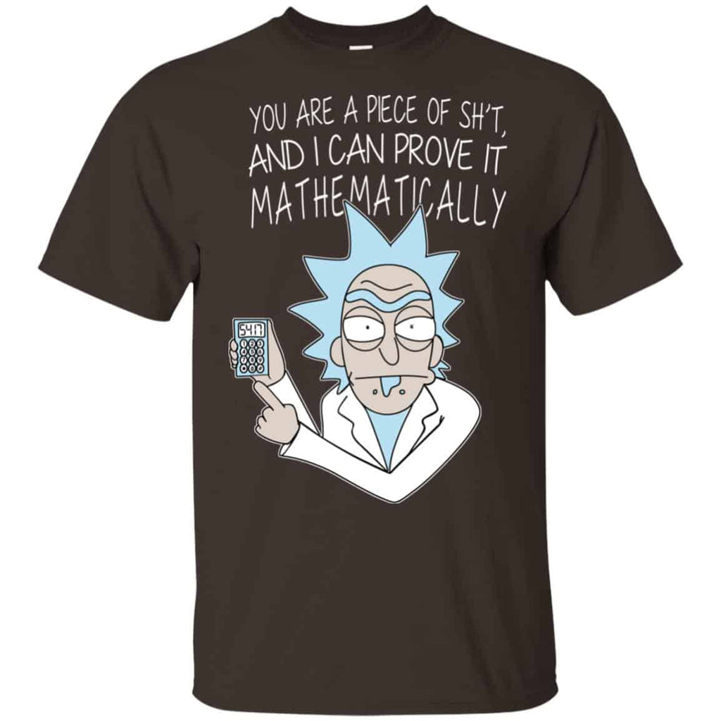 You Are A Piece Of Shit And I Can Prove It Mathematically Shirt, , Tank Unisex
