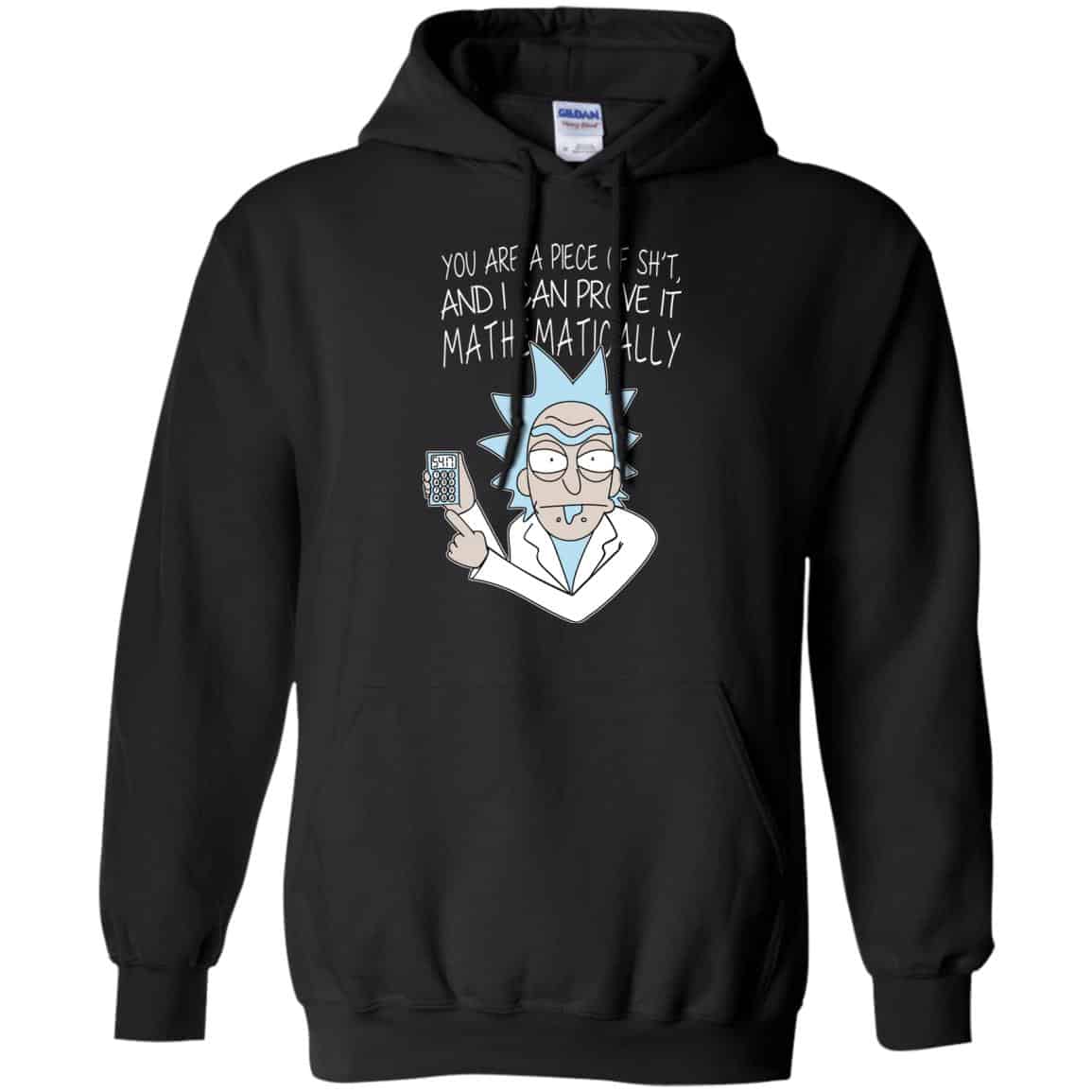 You Are A Piece Of Shit And I Can Prove It Mathematically Shirt, , Tank Unisex