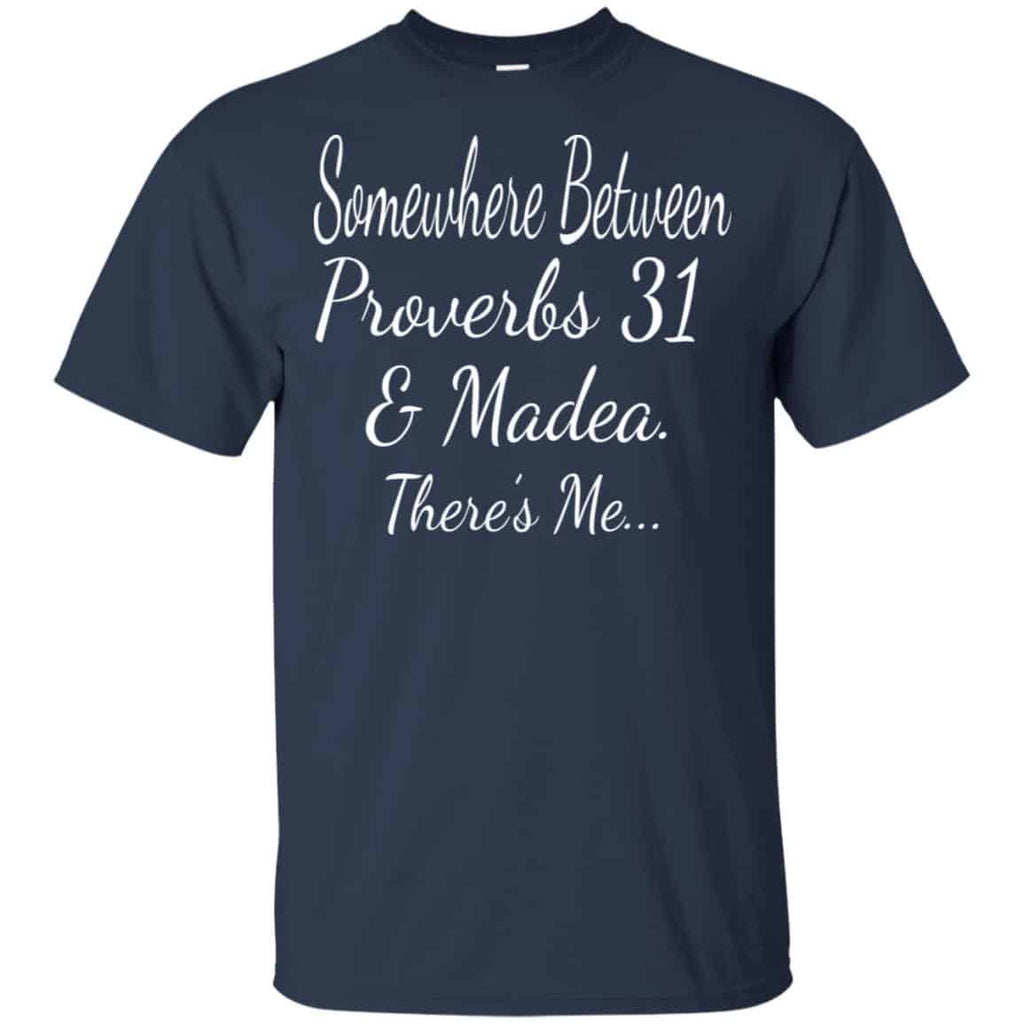Somewhere Between Proverbs 31 & Madea There’s Me Shirt, , Tank Unisex