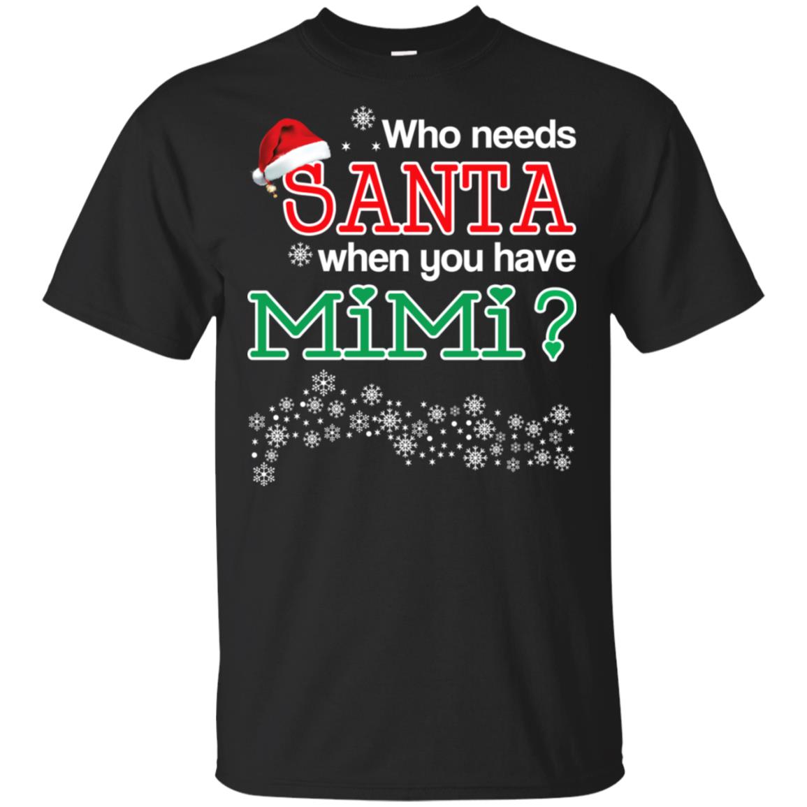 Who Needs Santa When You Have Mimi? Christmas s, , Tank Unisex