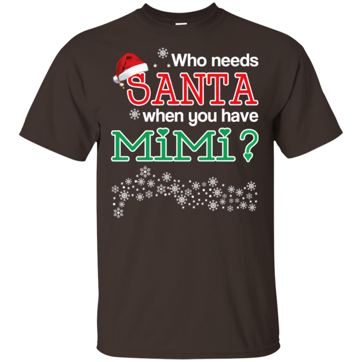 Who Needs Santa When You Have Mimi? Christmas s, , Tank Unisex