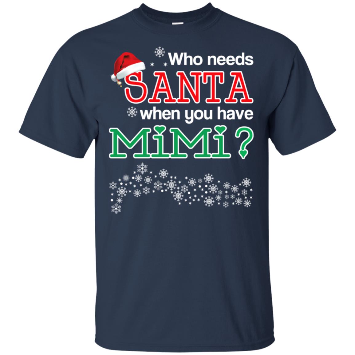 Who Needs Santa When You Have Mimi? Christmas s, , Tank Unisex