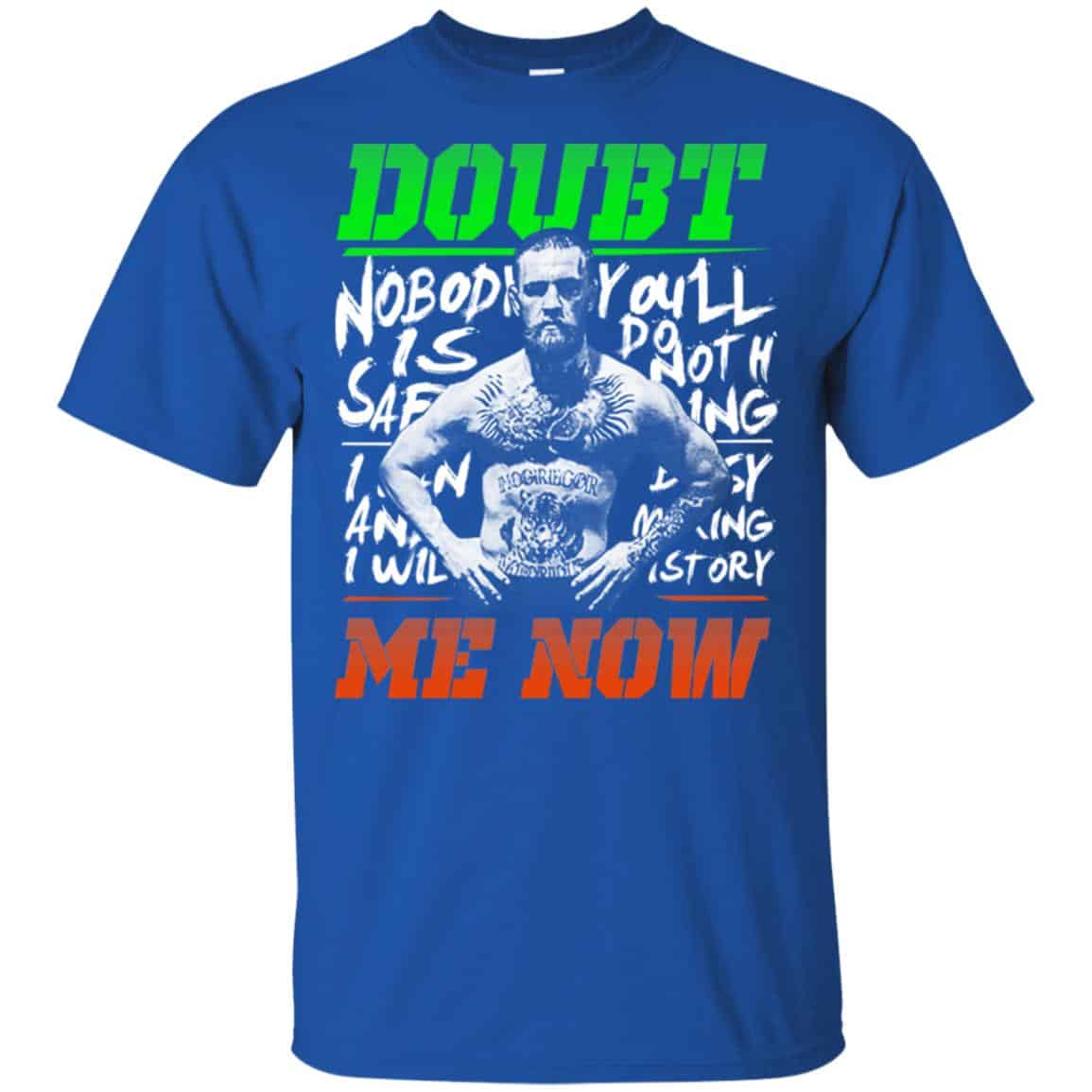 Conor McGregor – Doubt Me Now Shirt, , Tank Unisex
