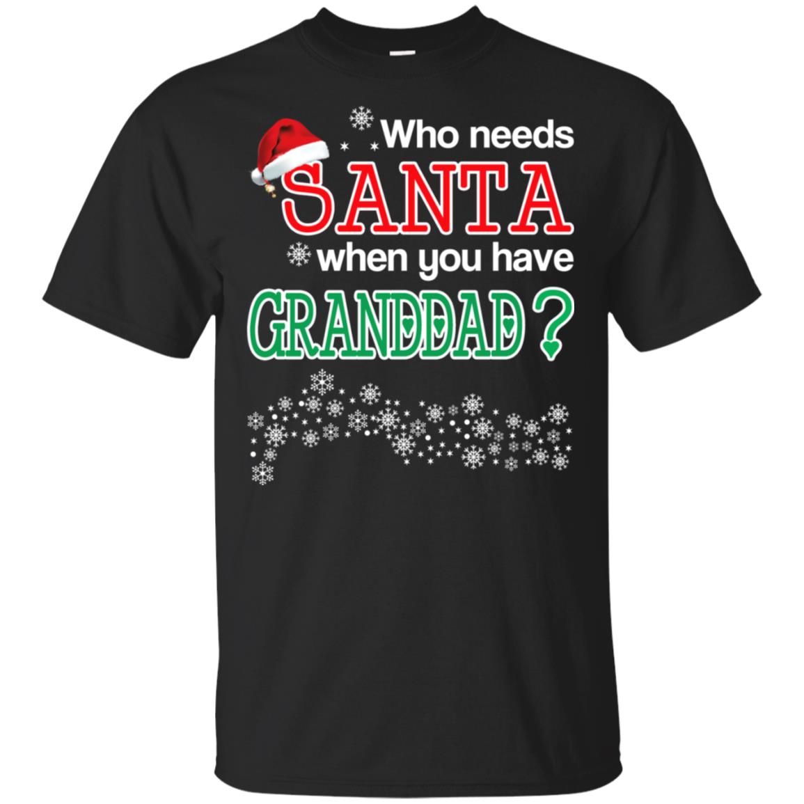 Who Needs Santa When You Have Granddad? Christmas s, , Tank Unisex