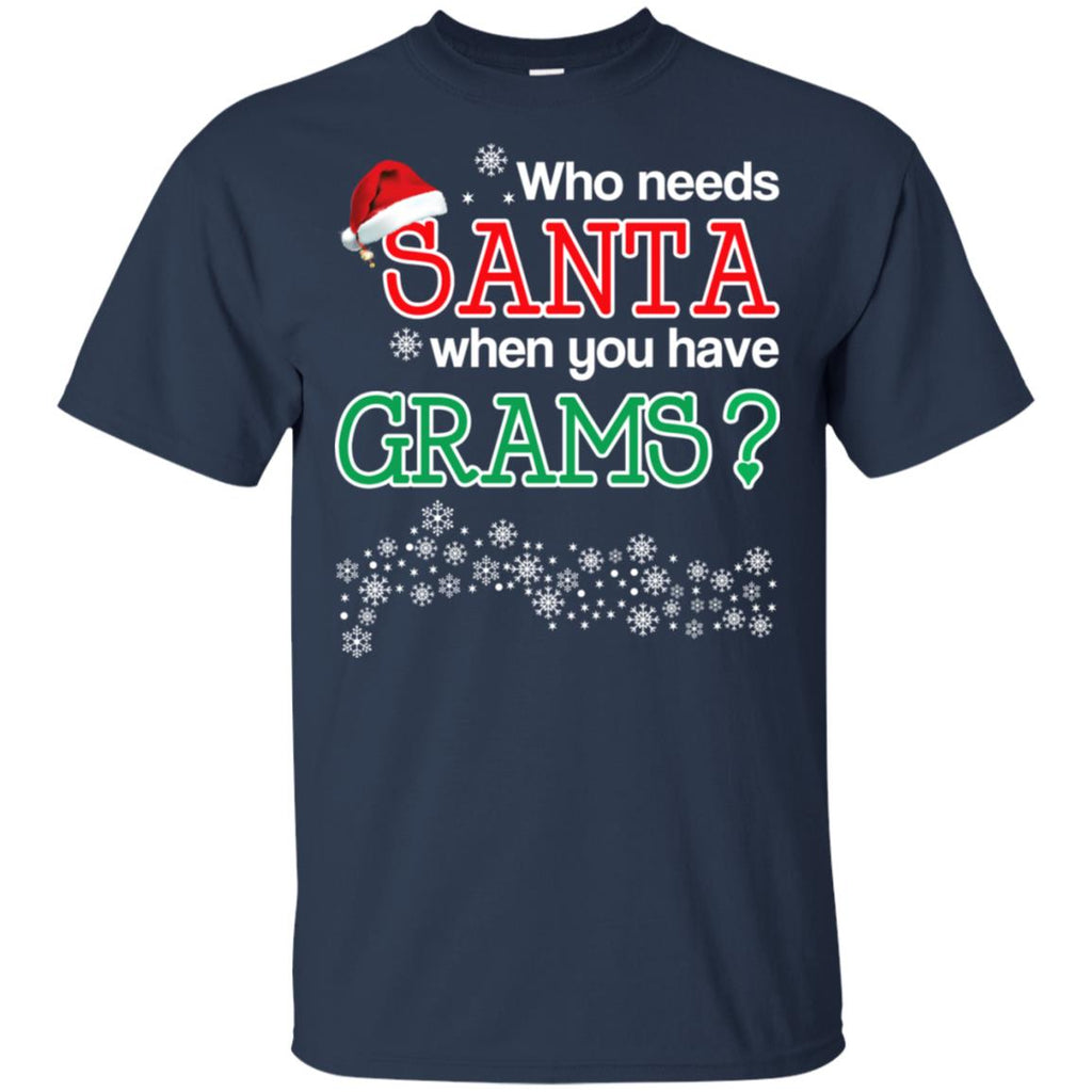 Who Needs Santa When You Have Grams? Christmas s, , Tank Unisex