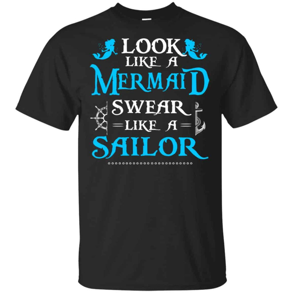 Look Like A Mermaid Swear Like A Sailor Shirt, , Tank Unisex