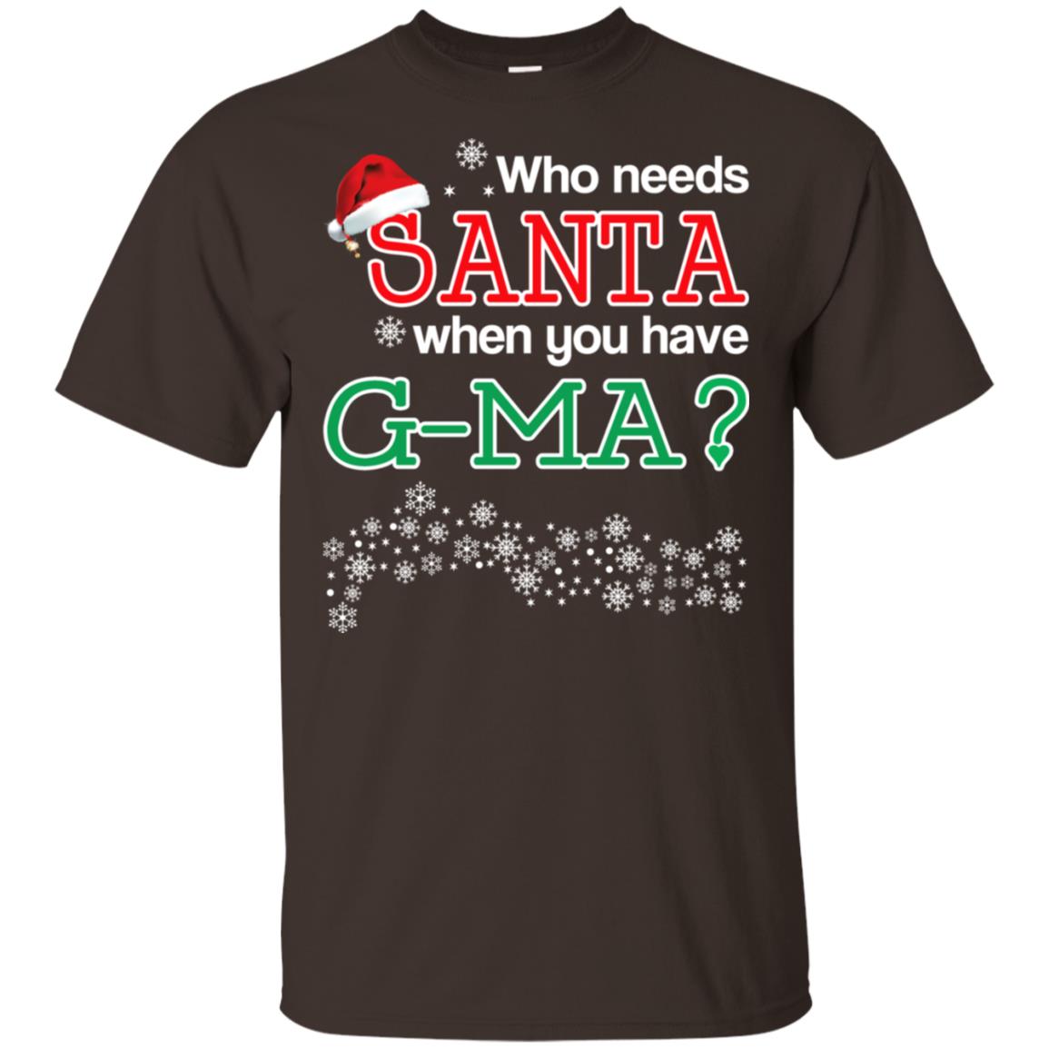 Who Needs Santa When You Have G-Ma? Christmas s, , Tank Unisex