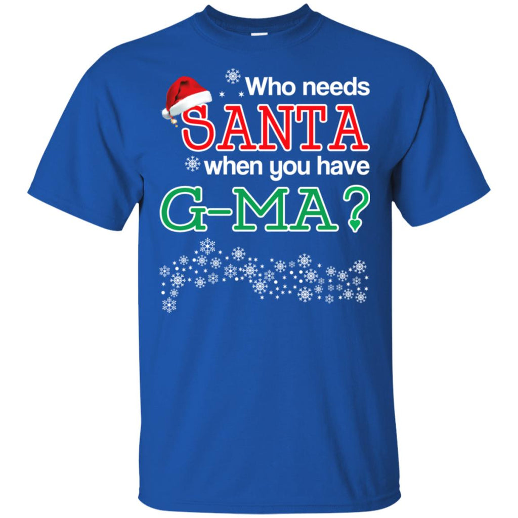 Who Needs Santa When You Have G-Ma? Christmas s, , Tank Unisex
