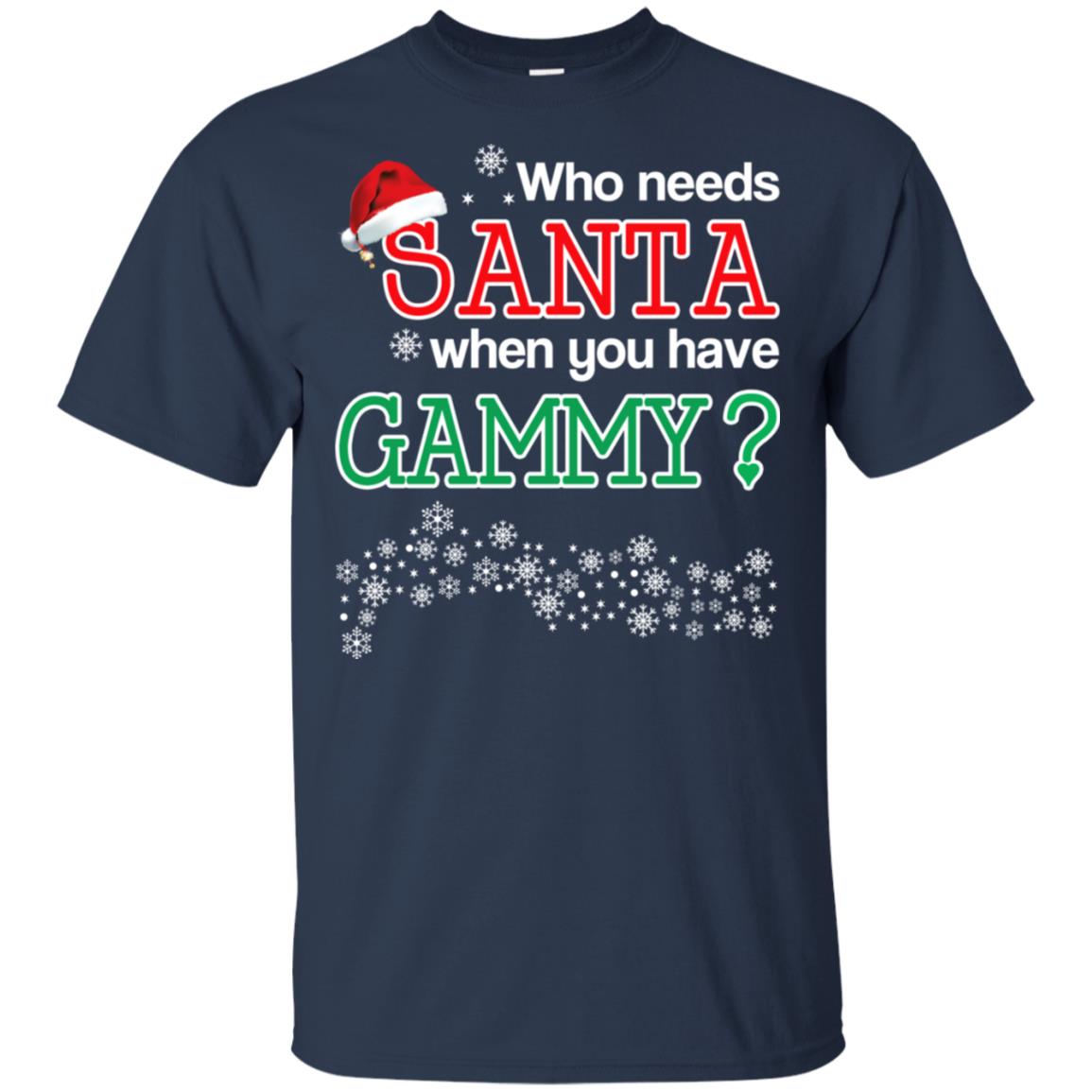 Who Needs Santa When You Have Gammy? Christmas s, , Tank Unisex