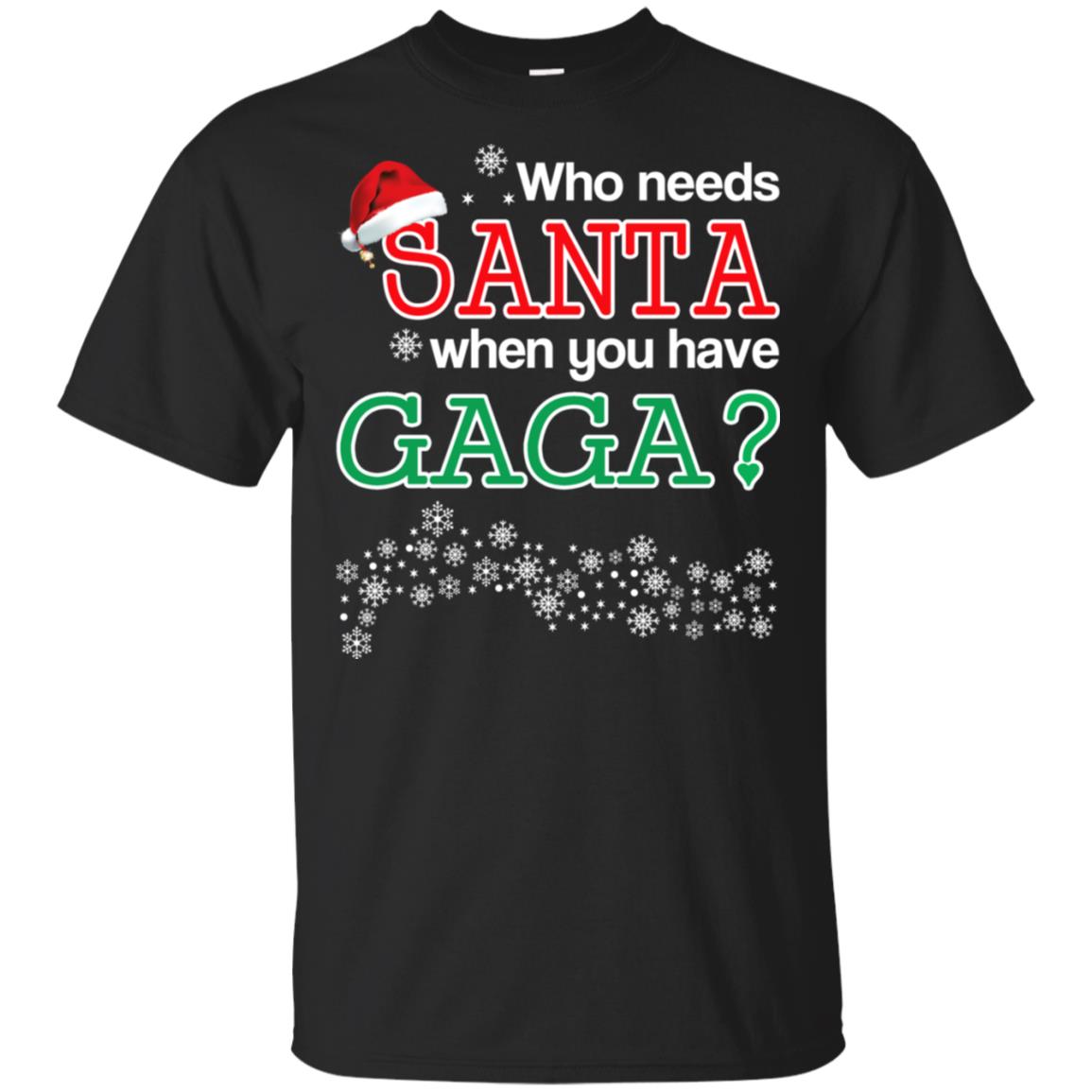 Who Needs Santa When You Have Gaga? Christmas s, , Tank Unisex